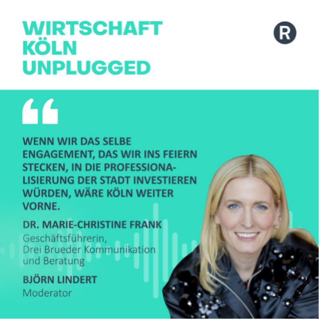 Dr. Marie-Christine Frank zu Gast im Podcast „Wirtschaft Köln unplugged“